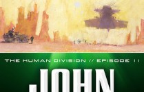 The Human Division Episode #11: A Problem of Proportion by John Scalzi – That Was Unexpected